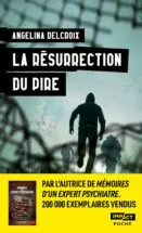 La résurrection du pire