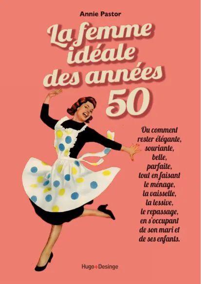 La Femme idéale des années 50