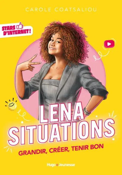 Stars d’Internet ! Léna Situations
