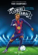 Tous Champions ! Lamine Yamal