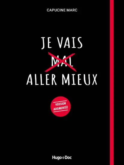 Je vais aller mieux – version augmentée