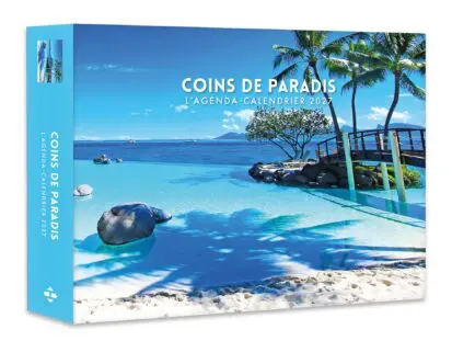 Coins de paradis – Agenda – Calendrier – Semainier 2027
