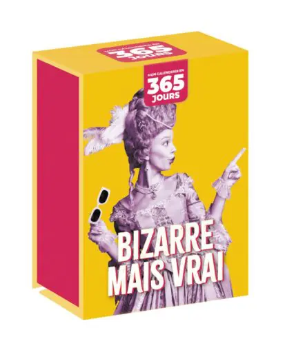 Mon calendrier – Bizarre mais vrai