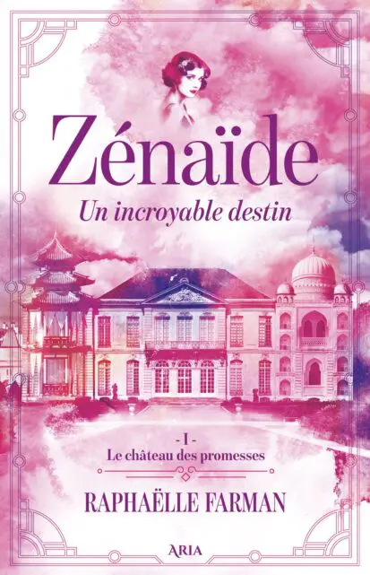 Zénaïde Un incroyable destin – Tome 01