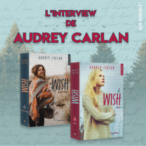 Audrey Carlan nous en dit plus sur sa nouvelle série Wish - Hugo Publishing