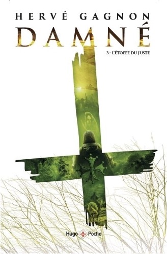 Damné Tome 3 : L’Étoffe du juste