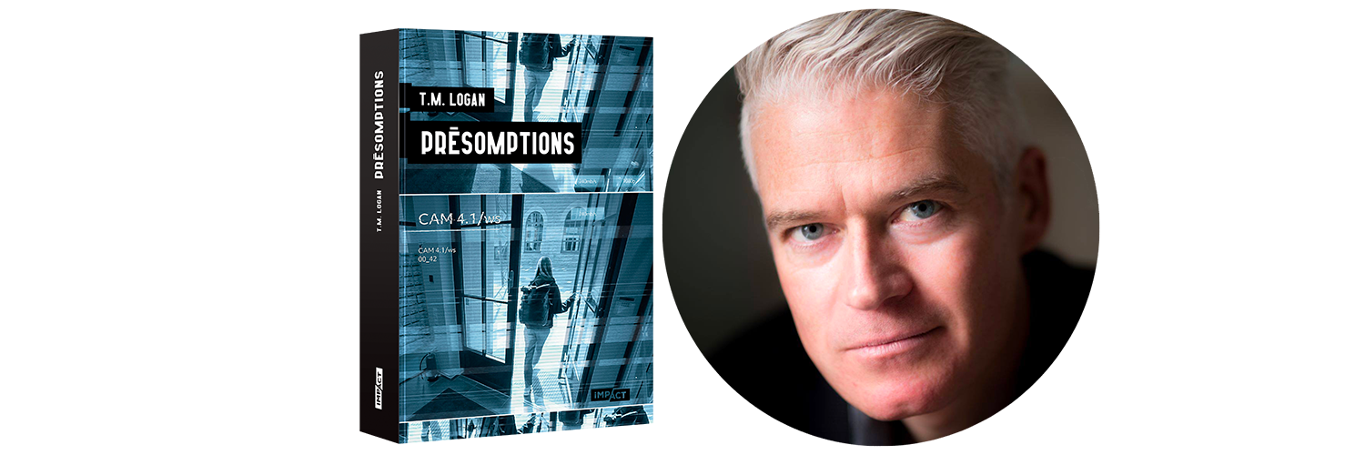 Roman thriller Présomptions de T.M. Logan à lire en vacances