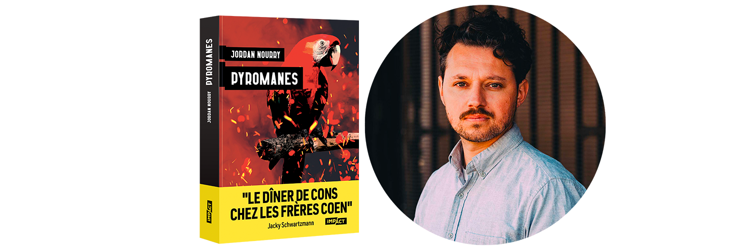 Roman thriller Pyromanes de Jordan Nourry à emporter sur la plage