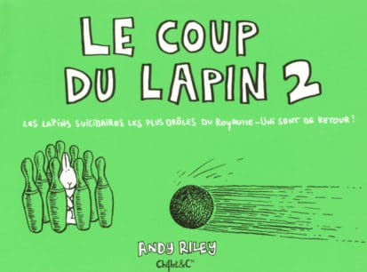 LE COUP DU LAPIN T2 LES LAPINS SUICIDAIRES LES PLUS DROLES DU ROYAUME-UNIS SONT DE RETOUR !