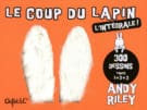 Le coup du lapin - L'intégrale !