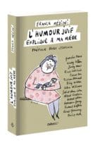 L'humour juif expliqué à ma mère