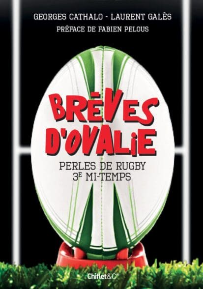 Brèves d’ovalie – tome 3