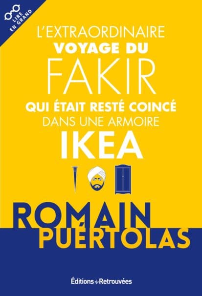 L’extraordinaire voyage du fakir qui était resté coincé dans une armoire Ikea