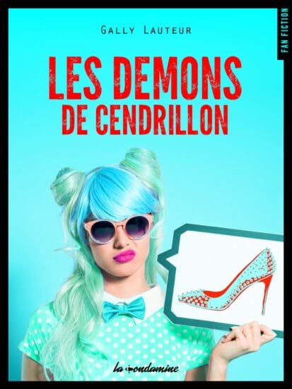 Les démons de Cendrillon