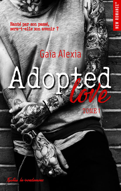 Adopted love – tome 1