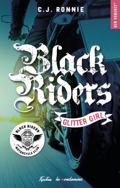 Black Riders – tome 1 Glitter girl