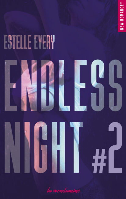 Endless night – tome 2
