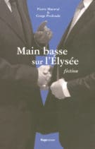 Main basse sur l'Elysée fictions