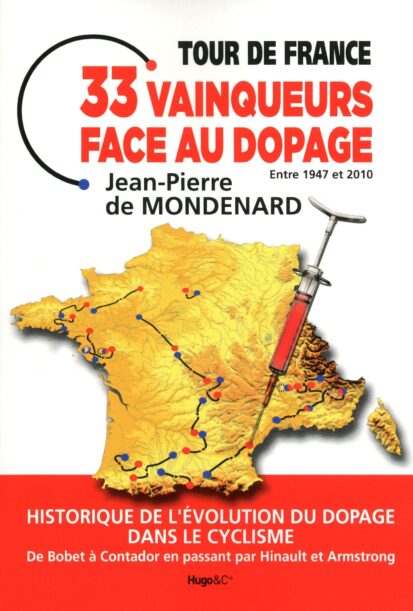 Tour de France 33 vainqueurs face au dopage entre1947 et 2010