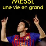 http://Messi,%20une%20vie%20en%20grand
