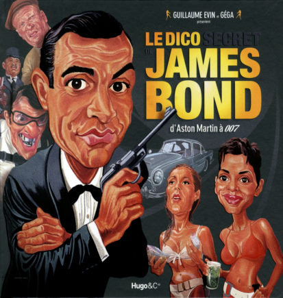 Le dico secret de James Bond – D’Aston Martin à 007