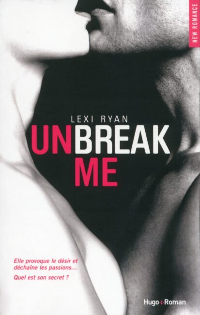 Unbreak me – Tome 01