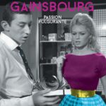http://Bardot/Gainsbourg,%20Passion%20fulgurante