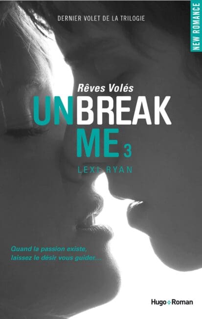 Unbreak me – Tome 03