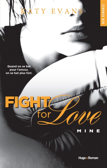 Fight For Love – tome 2 Mine