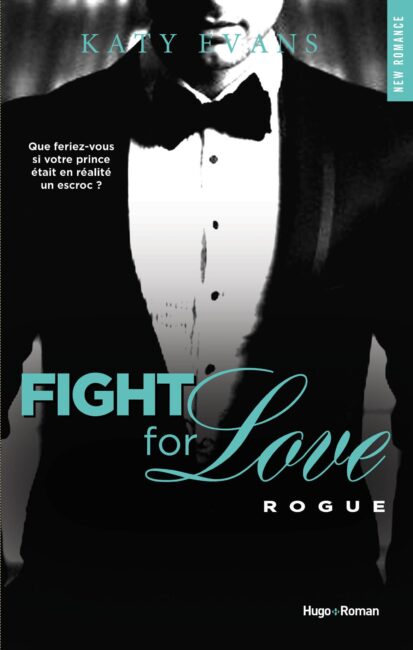 Fight for love – tome 4 Rogue