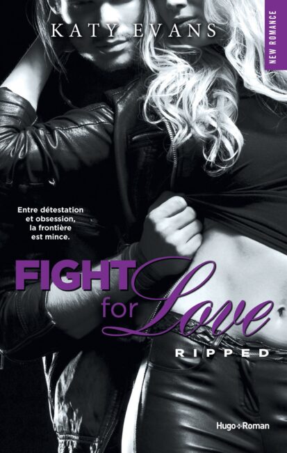 Fight For Love – tome 5 Ripped