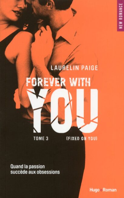 Forever with you – tome 3 (Fixed on you)