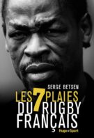 Les 7 plaies du rugby français