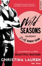 Wild Seasons saison 2 Dirty rowdy thing