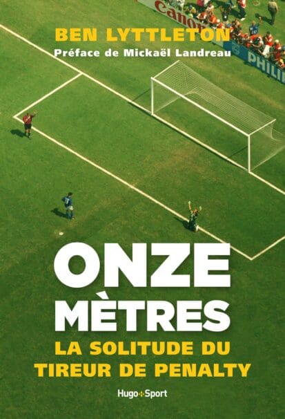 Onze mètres, la solitude du tireur de penalty