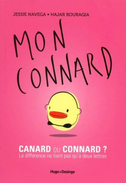 Mon connard, canard ou connard ?