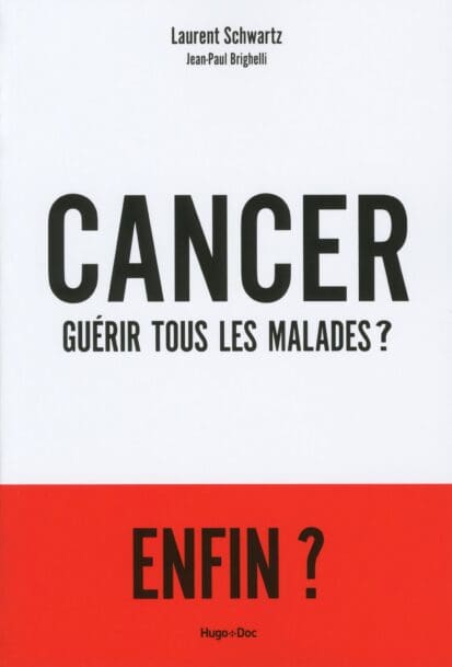 Cancer : Guérir tous les malades ?