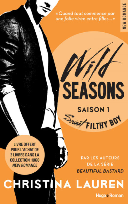 Wild Seasons Saison 1 Sweet filthy boy (Offert)