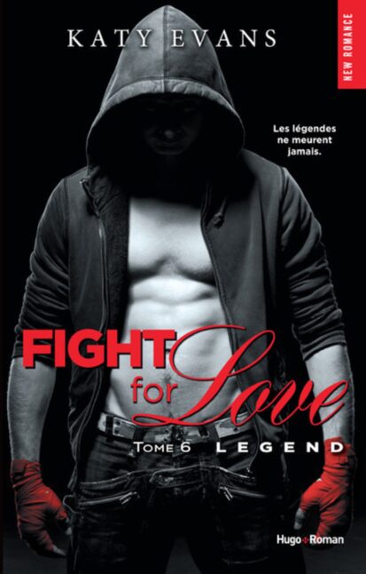 Fight for love – tome 6 Legend
