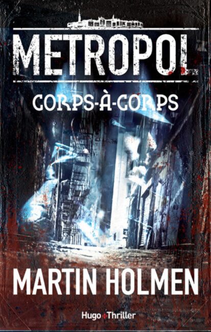 Metropol 1 Corps-à-corps