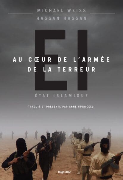 Etat Islamique – Au coeur de l’armée de la terreur