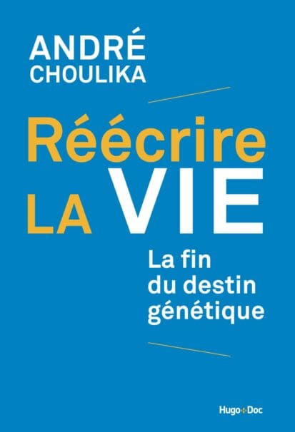 Réécrire la vie