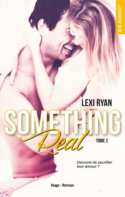 Reckless & Real Something real – tome 2