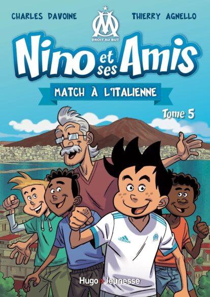 Nino et ses amis – tome 5 Match à l’italienne