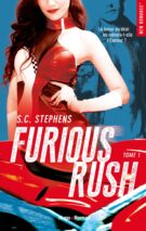 Furious Rush - tome 1