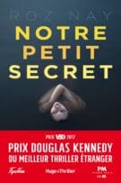 Notre petit secret - Prix Douglas Kennedy du meilleur thriller étranger