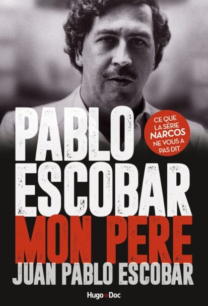 Pablo Escobar, mon père