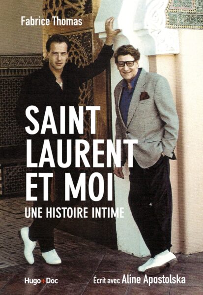 Saint Laurent et moi – Une histoire intime