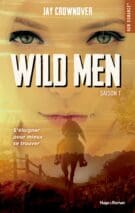 Wild men - Tome 01