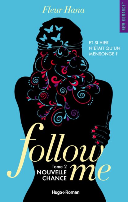 Follow me – tome 2 Nouvelle chance